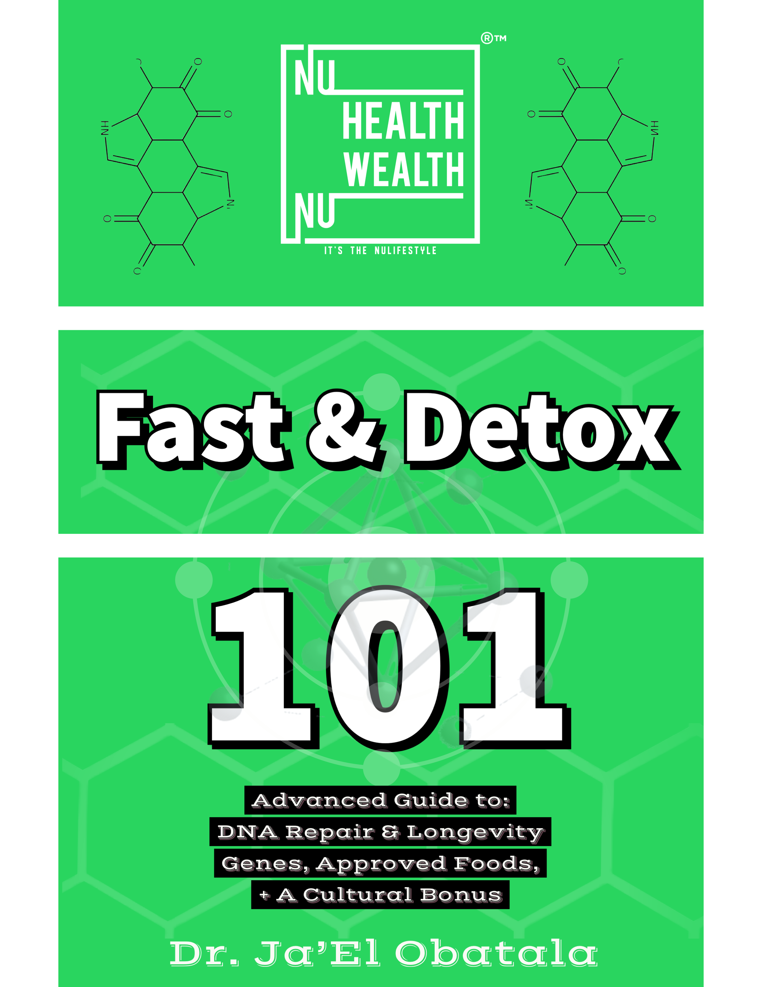 Original NHNW Fast & Detox 101 book cover by Dr. Ja’El Obatala